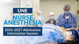 Before You Apply to UNE's Nurse Anestheia program...Watch This