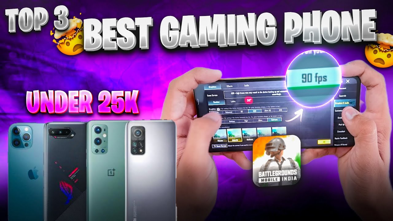 Top 3 Best Gaming Phone Under 25000 For Pubg Bgmi Under 25K Gaming top-3-best-gaming-phone-under-25000-for-pubg-bgmi-under-25k-gaming