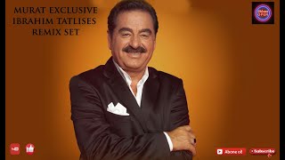 Murat Exclusive - İbrahim Tatlıses Remix Set