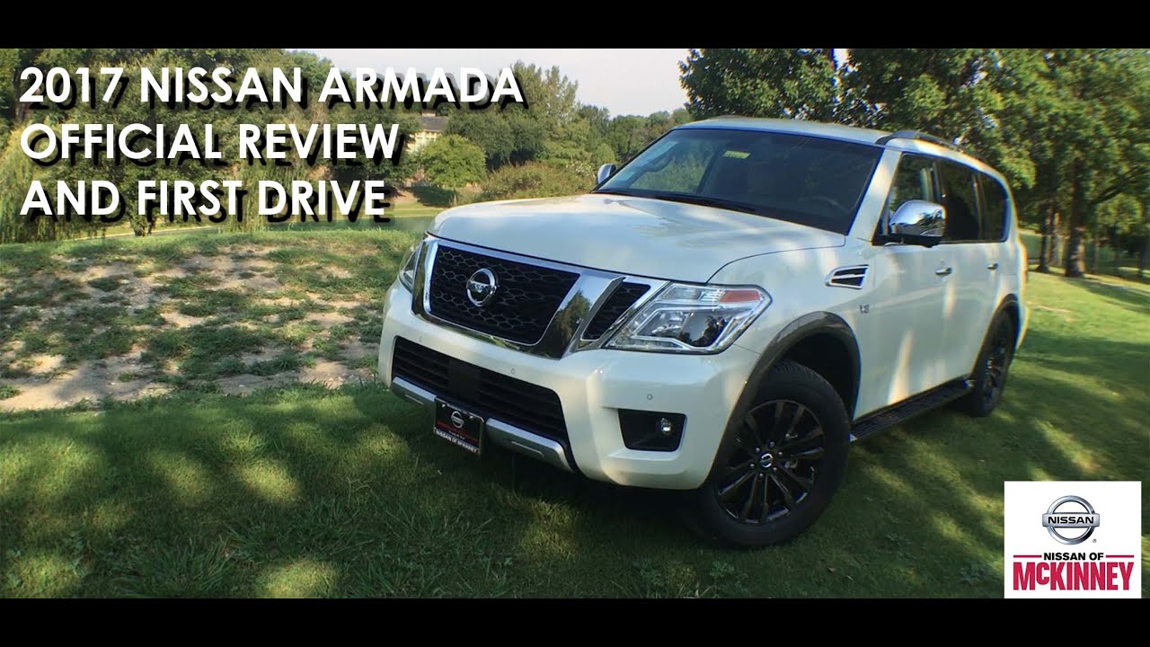 2017 Nissan Armada Platinum Official First Drive And Review You