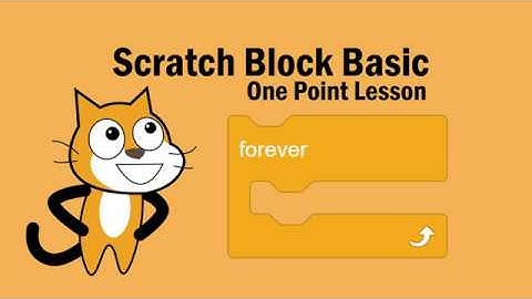Scratch Block Basic - forever loop block