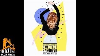 Skizzy Mars ft. Marc E. Bassy - Sweetest Hangover [Prod. Michael Keenan, CasperAndB] [Thizzler.com] chords