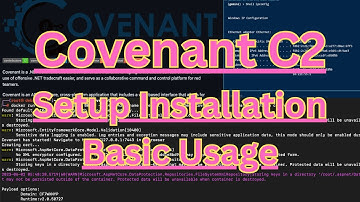 Covenant C2 - Setup Installation and Basic Usage Demonstration