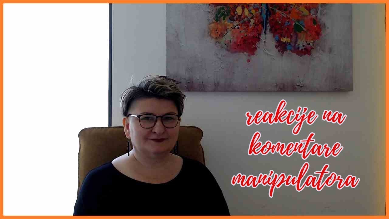 Pazite na svoje reakcije s MANIPULATOROM / dr. sc. Elvira Mlivić Petrović (Filaks)
