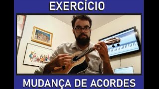 Exercício para mudança de acordes mais rápidas no cavaquinho #2