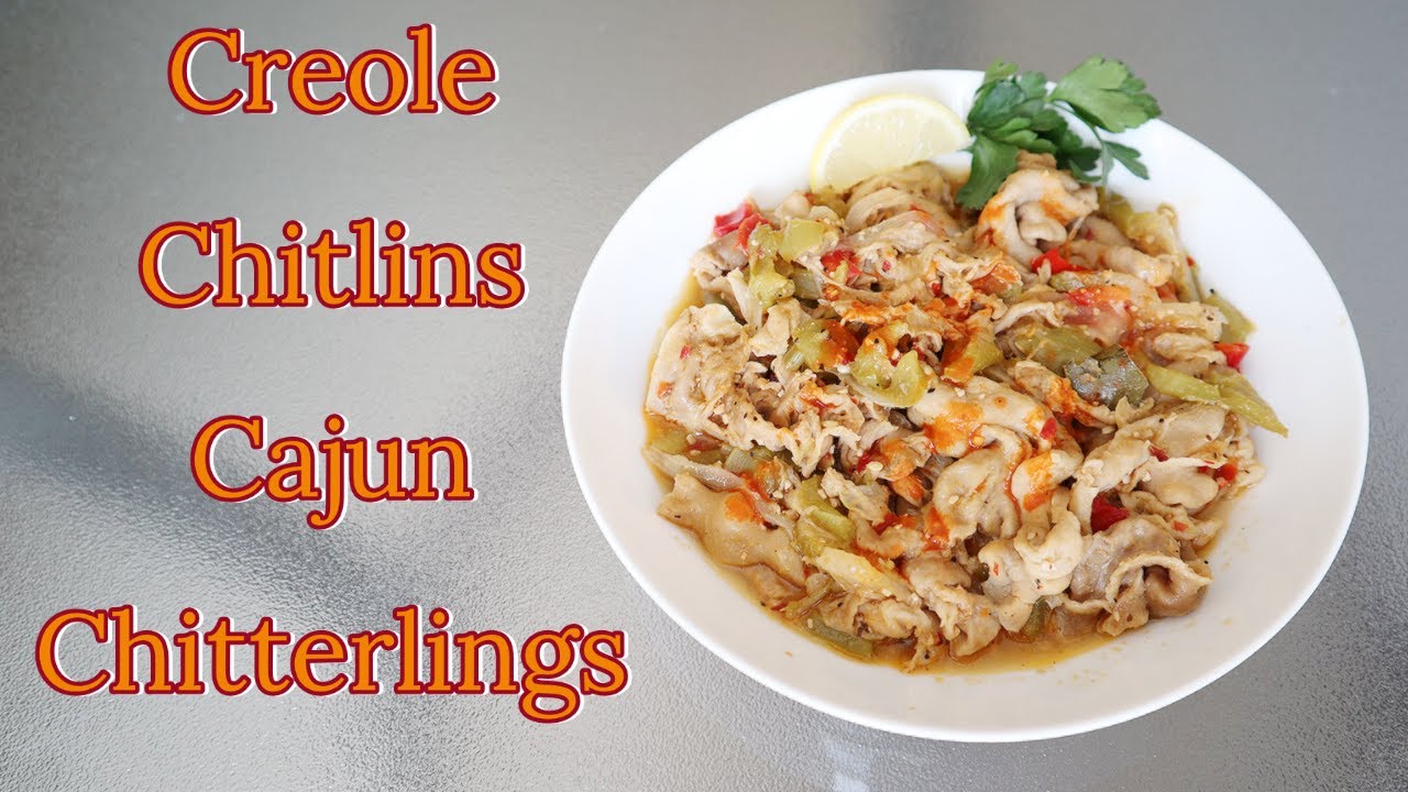 Creole Chitterlings (Chitlins) Recipe