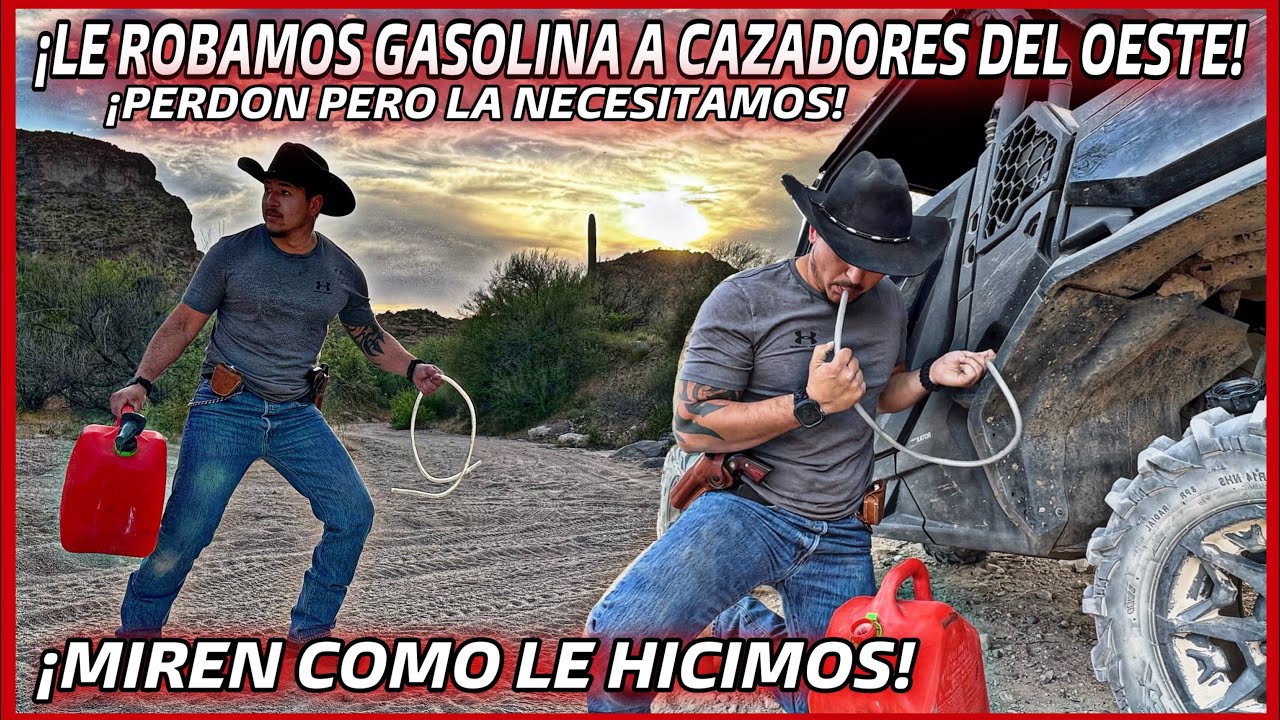 LE ROBAMOS GASOLINA A CAZADORES DEL OESTE MIREN COMO LE HICIMOS