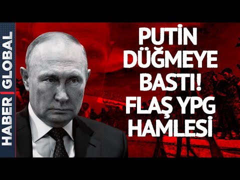 Suriye'de Putin Devreye Girdi! Rusya'dan Flaş YPG Hamlesi