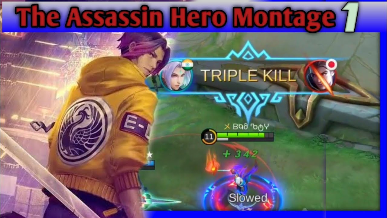 The Assassin Hero Montage 1 Who s THe Best Assassin Mobile Legends The Assassin Hero Montage 1 Who s THe Best Assassin Mobile Legends