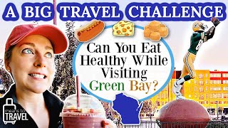 My HUGE Travel Challenge:  Eating Healthy In Green Bay, Wisconsin!  😬  (a food vlog)