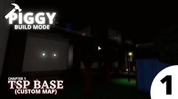 Chapter 1- TSP Base Map Full Gameplay + Story Cutscenes (Custom Map) | ROBLOX PIGGY BUILD MODE