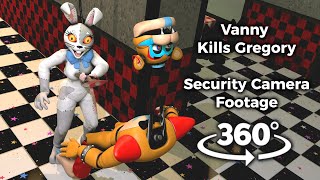360 Vanny Murders Gregory - Security Camera Footage Fnaf Sb