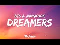 BTS Jung Kook Dreamers Lyrics World Cup Song 2022 1 Hour Version Mo Lyrics 