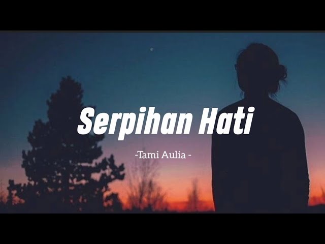 Serpihan Hati Utopia cover by Tami Aulia [cover & lirik] class=