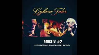 Gyllene Tider: Näe Alla Vännerna Gätt Hem Live - Sundsvall Aug 23rd 1981 Sweden #GKArchives #GKTrax