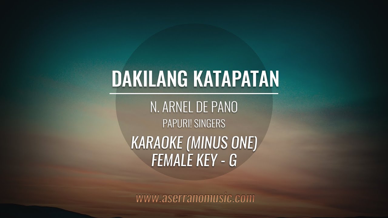 Dakilang Katapatan   N Arnel De Pano  Karaoke Female Key