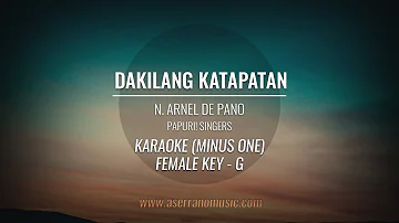Dakilang Katapatan - N. Arnel De Pano | Karaoke (Female Key)