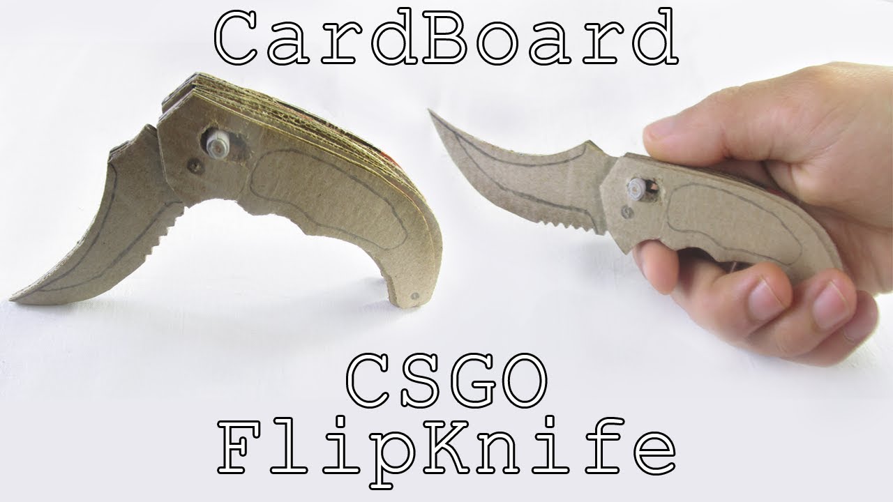 Awesome Make Cardboard CSGO flipknife in (2018) YouTube