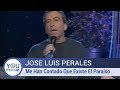 Jose Luis Perales - Me Han Contado Que Existe El Paraíso