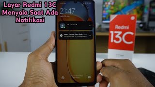 Cara Membuat Layar Menyala Ketika Ada Notifikasi HP Redmi 13C