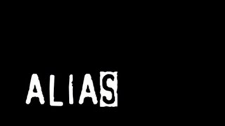Alias - (2001- 2006) - Sigla Iniziale e Finale