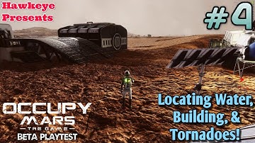 Occupy Mars - The Game | BETA PLAYTEST: Locating Water, Building, & Tornadoes!