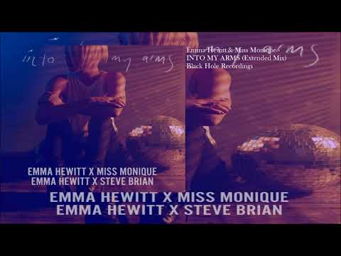 Emma Hewitt x Miss Monique - Into My Arms