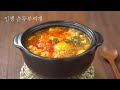 순두부찌개 끓이는법 | 맛집 황금레시피 그대로 | 순두부요리 | Soondubu Jjigae| Spicy Soft Tofu Recipe