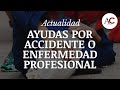 AYUDAS de las mutuas por enfermedad o accidente de TRABAJO!