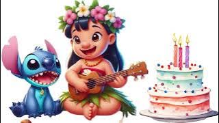 Lilo & Stitch birthday song 🥳🎂🎁
