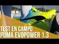 Puma evoPOWER 1.3: Test en campo