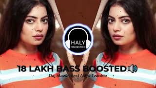 18 Lakh BASS BOOSTED | Biru Kataria, Fiza, Raj Mawar | New Haryanvi Song 2022 | HALY PRODUCTION