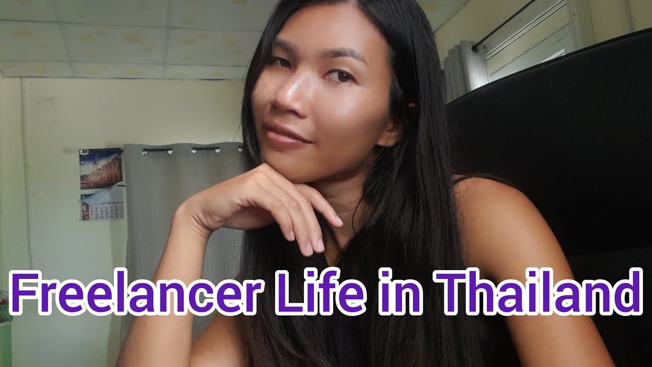 Being Freelancer In Thailand Maggie S Journey Youtube