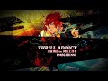 天城 燐音 - Thrill Addict [KAN/ROM/ENG] (Amagi Rinne solo)