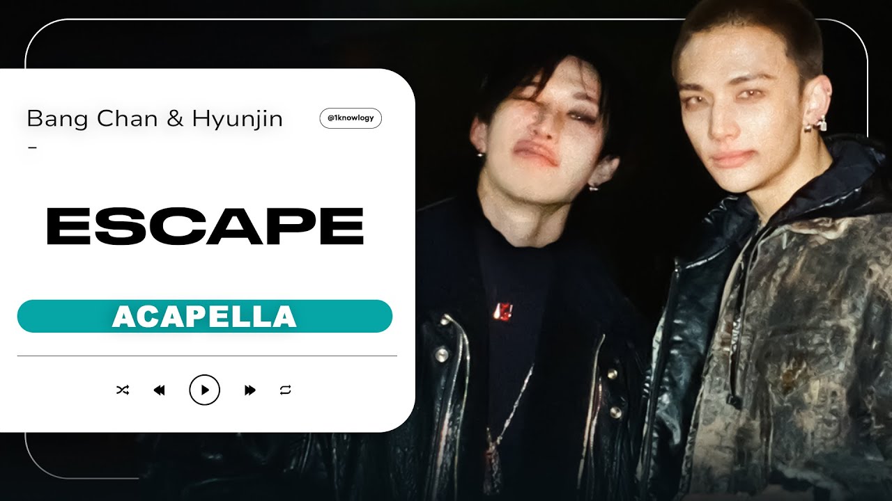 Stray Kids (Bang Chan & Hyunjin) - 