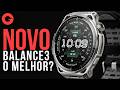 Novo AMAZFIT BALANCE 3 - O melhor BALANCE já feito? (Mas só tem uma questão...)