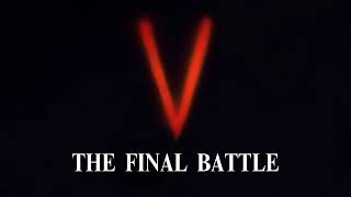 V The Final Battle | 1984 Mini Series | Opening Titles Recreated | Theme Music | 1080p