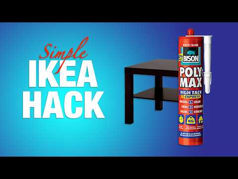 Ikea Hack quick and easy with Bison Poly Max