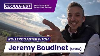 2025 CloudFest Rollercoaster Pitch: Jeremy Boudinet: Textla