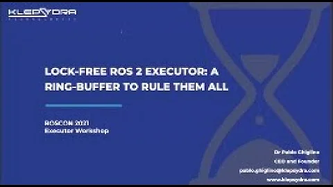 Lock free ROS 2 executor: A ring buffer to rule them all - Pablo Ghiglino