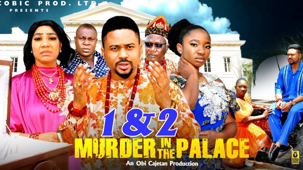 MURDER IN THE PALACE 1&2 (New Movie) Mike Godson, Ola Daniels 2025 Latest Nigerian Nollywood Movie