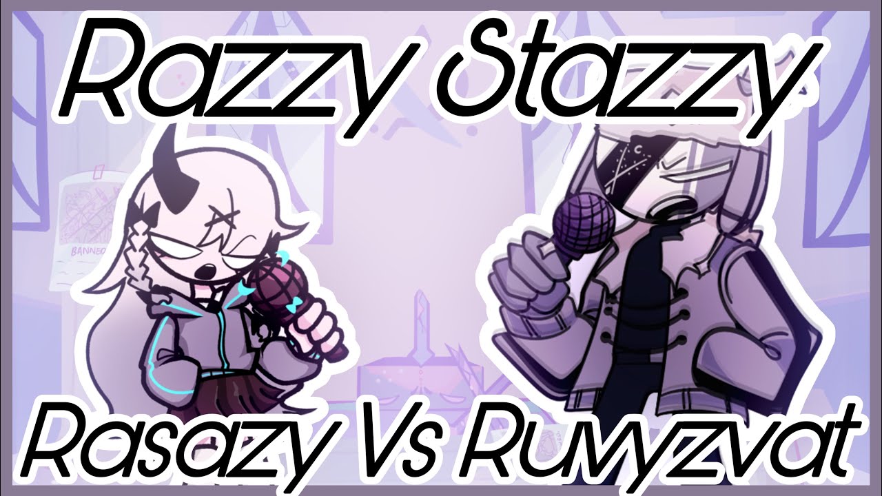 Razzy Stazzy [@N4KXR Remix] but it’s Rasazy Vs. Ruv | Friday Night Funkin'