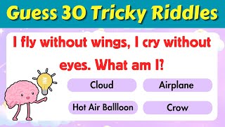 Guess These 30 TRICKY RIDDLES🤔⁉️