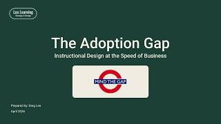 Mind the Gap: Automating Adoption with AI for High-Impact Learning