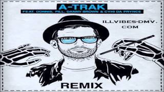 A-Trak feat. CyHi Da Prynce, Donnis, Pill, & Danny Brown - Ray Ban Vision Remix