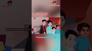 Last Part | अनाथ बेटा 😢 | हिंदी कहानी | Emotional Moral Story | Bacche.loogg | #hindikahanian