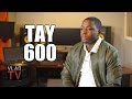 Tay 600 Says 600 Breezy Lied About Seeing Paperwork, Fake Statement