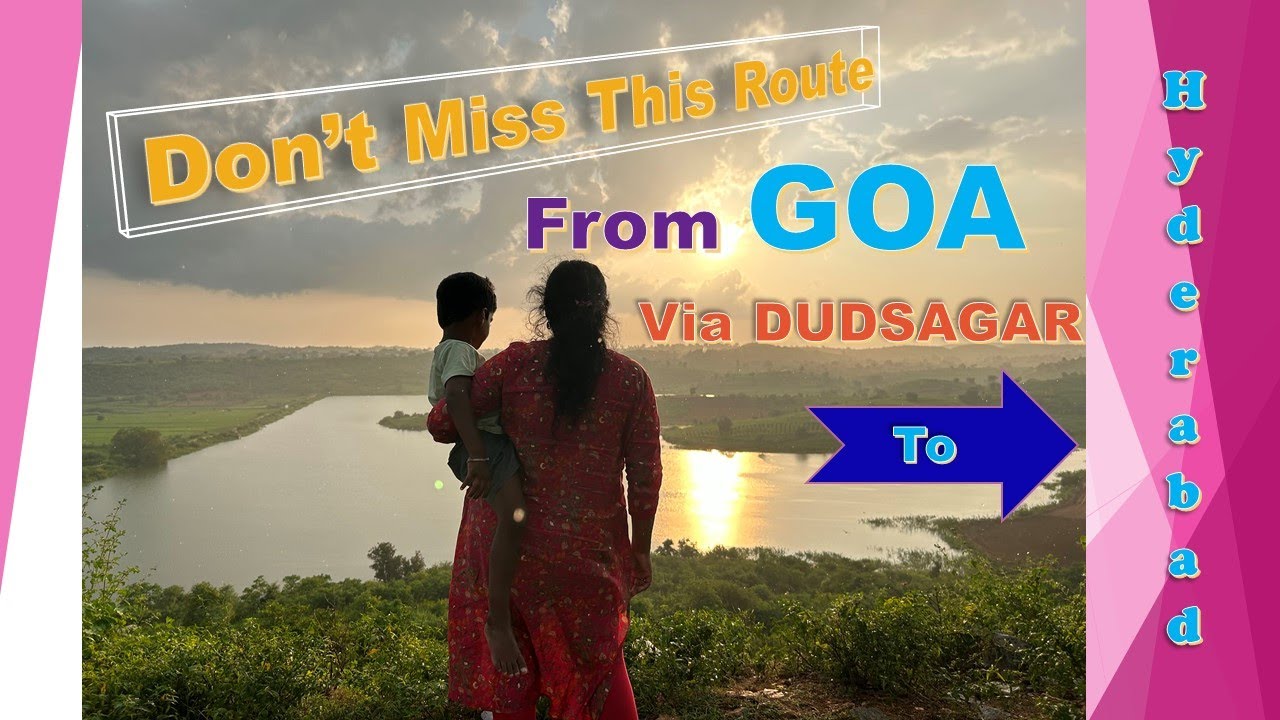 GOA TO HYD  **** Via Dudsagar (1 Year back Old Video)