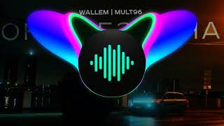 Wallem feat Mult96 Она Безумна (Bass  Sevan)