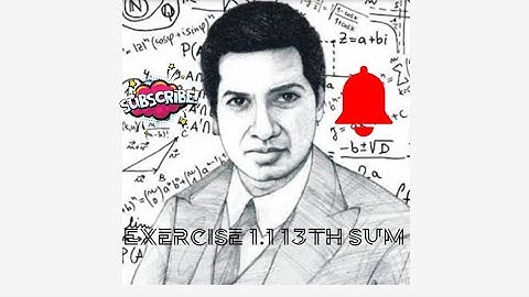 Applications of Matrices and Determinants Exercise 1.1 13th sum